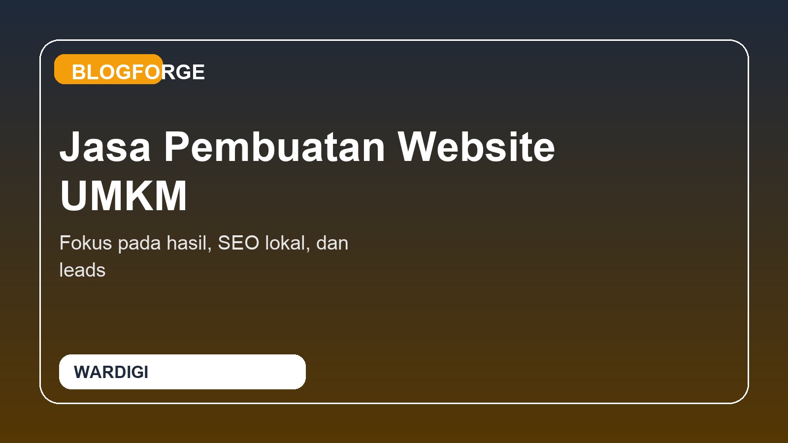 Jasa Pembuatan Website UMKM: Kapan Bisnis Perlu Website Sendiri dan Apa yang Harus Diprioritaskan